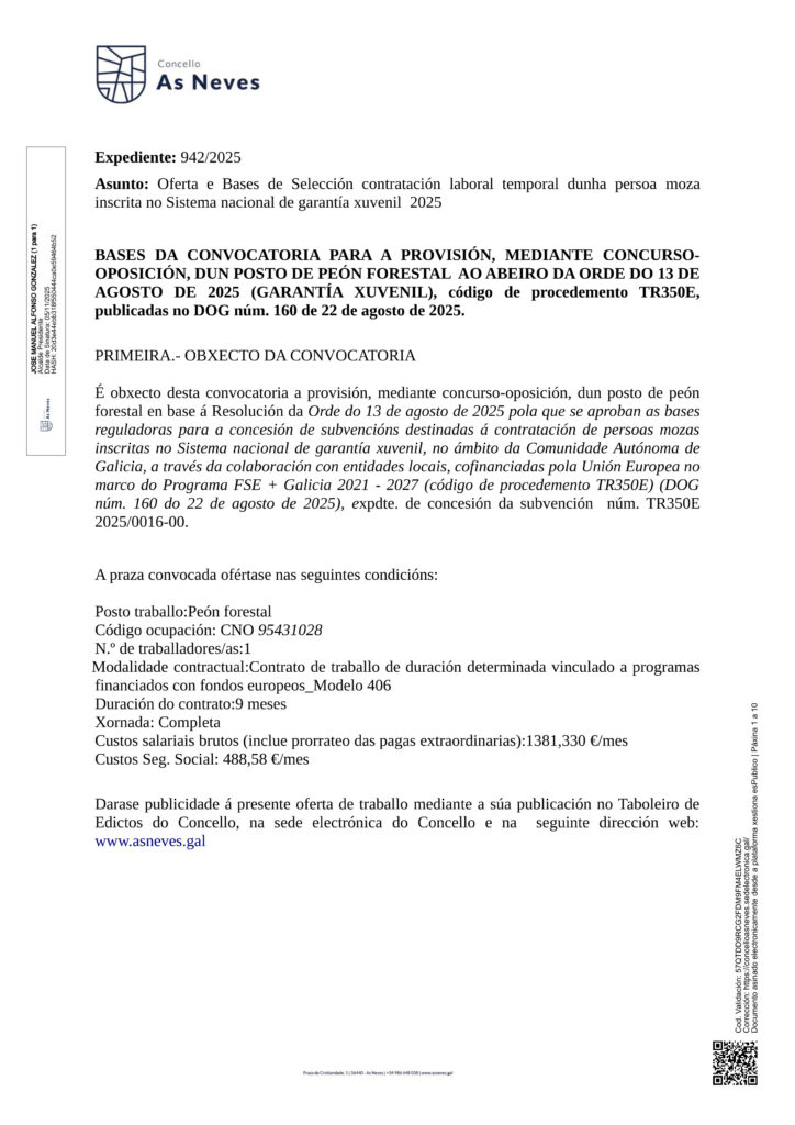 CONVOCATORIA PARA A PROVISIÓN, MEDIANTE CONCURSO OPOSICIÓN, DUN POSTO DE PEÓN FORESTAL AO ABEIRO DA ORDE DO 13 DE AGOSTO DE 2025 (GARANTÍA XUVENIL)